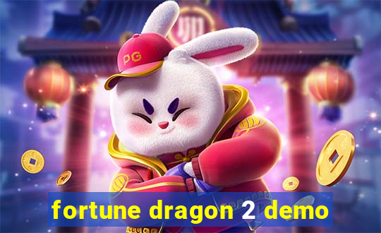 fortune dragon 2 demo